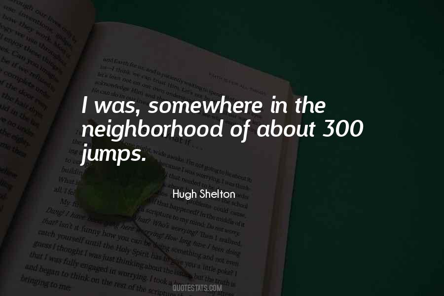 Hugh Shelton Quotes #686885