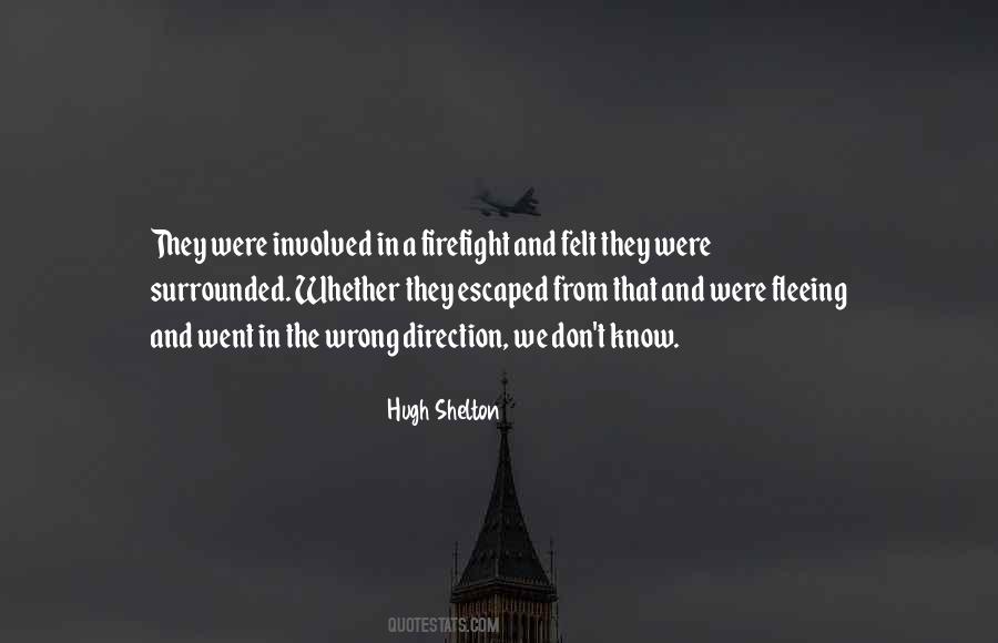 Hugh Shelton Quotes #814857