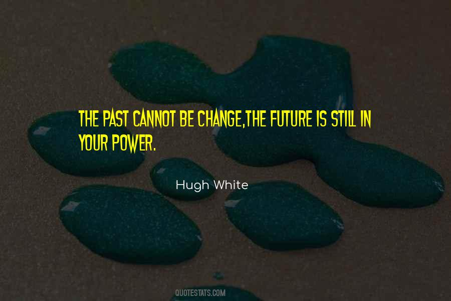 Hugh White Quotes #1468346