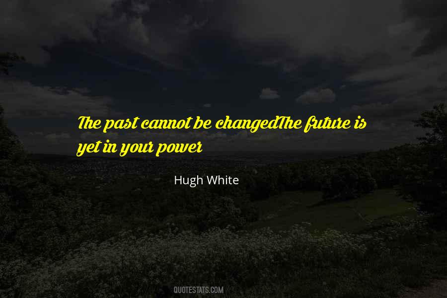 Hugh White Quotes #1687682