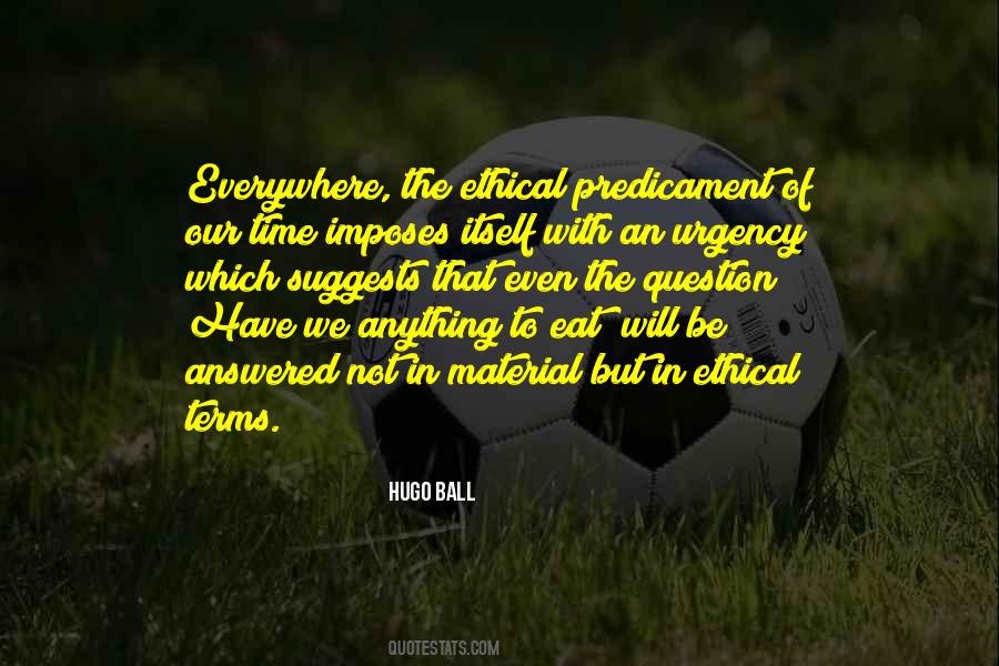 Hugo Ball Quotes #1767226