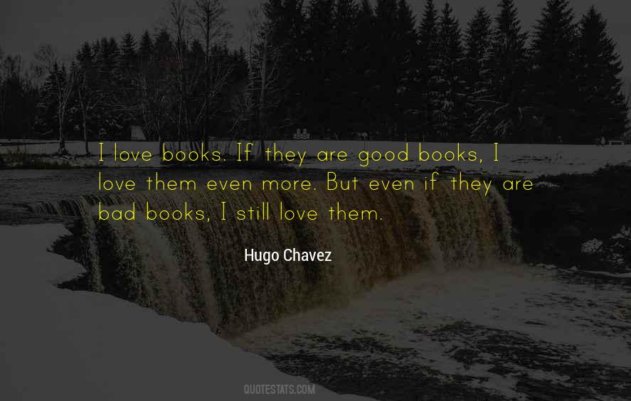 Hugo Chavez Quotes #1375158