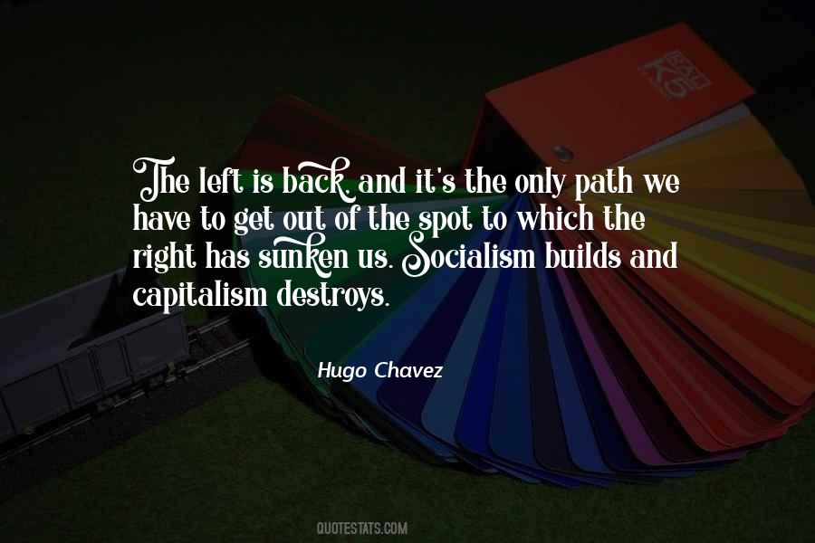 Hugo Chavez Quotes #1557109