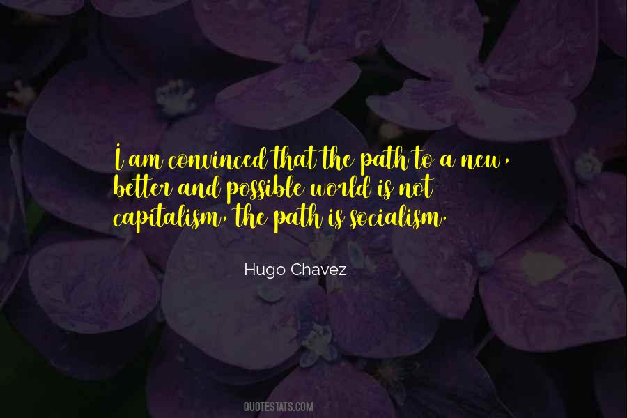 Hugo Chavez Quotes #1733506