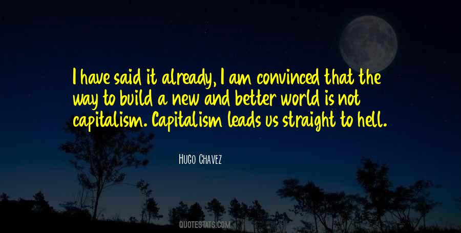 Hugo Chavez Quotes #323184