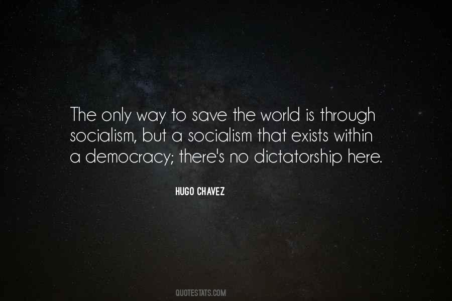 Hugo Chavez Quotes #768957