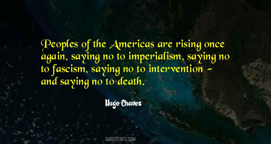 Hugo Chavez Quotes #832136