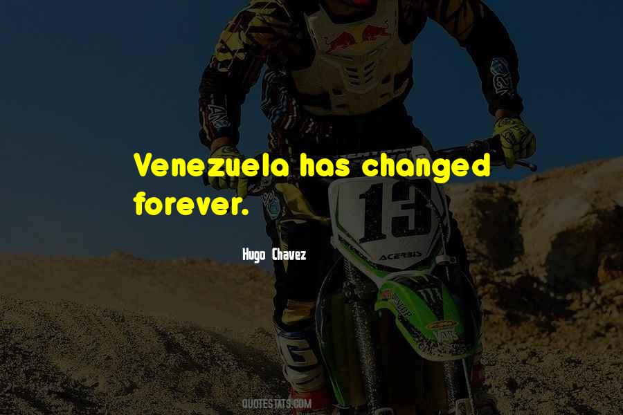 Hugo Chavez Quotes #944074