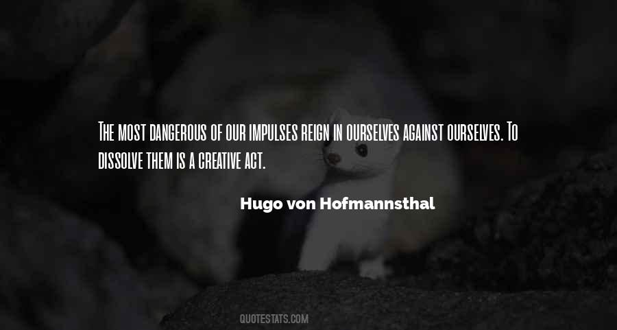 Hugo Von Hofmannsthal Quotes #552255