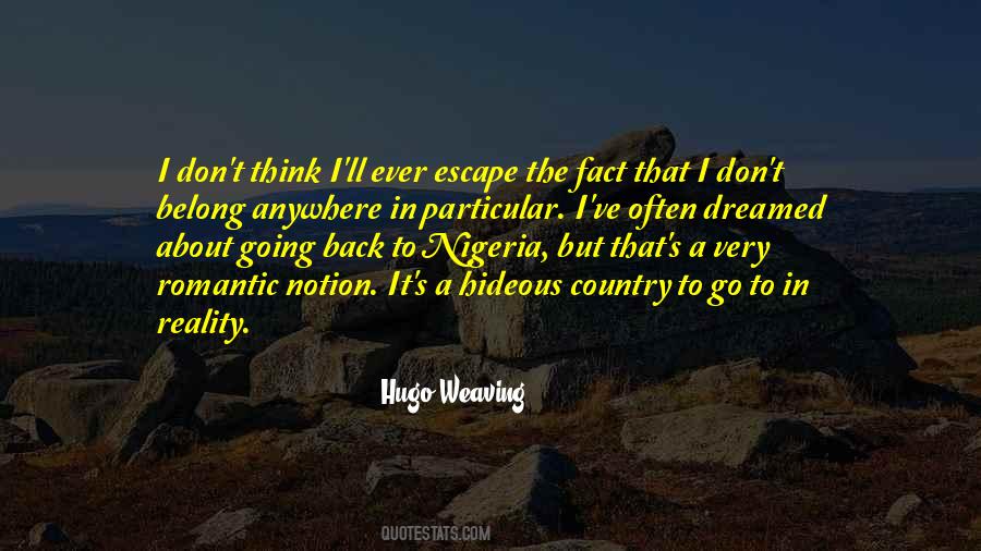 Hugo Weaving Quotes #1262531