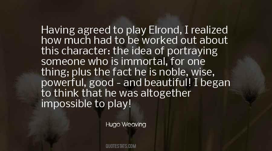 Hugo Weaving Quotes #1270976