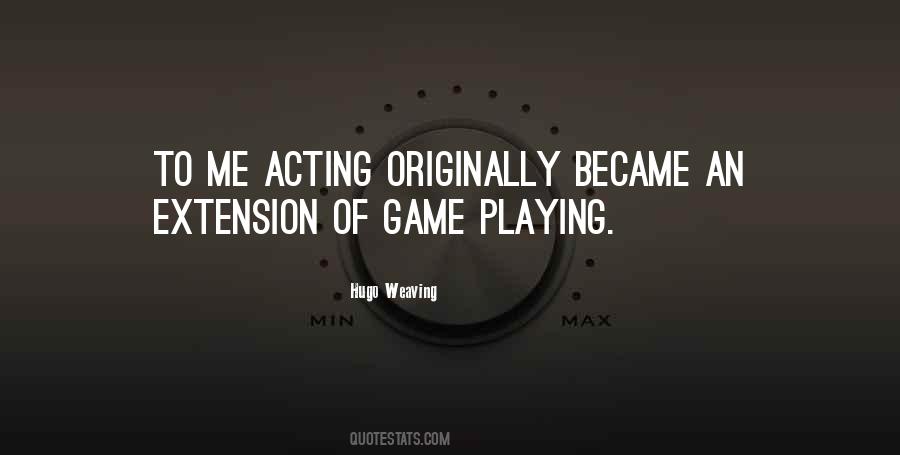 Hugo Weaving Quotes #1440480