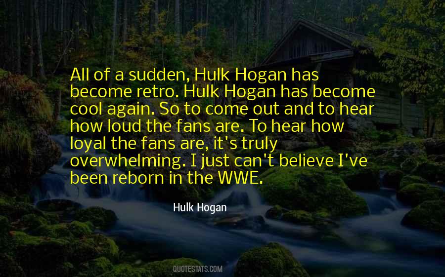 Hulk Hogan Quotes #1871775