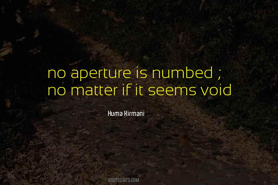 Huma Kirmani Quotes #316769