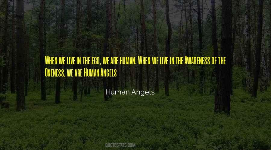 Human Angels Quotes #826965