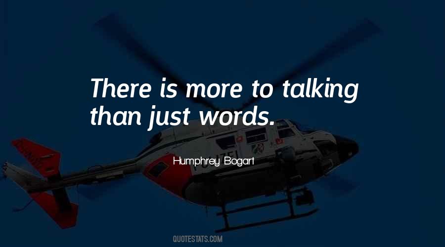 Humphrey Bogart Quotes #1366652