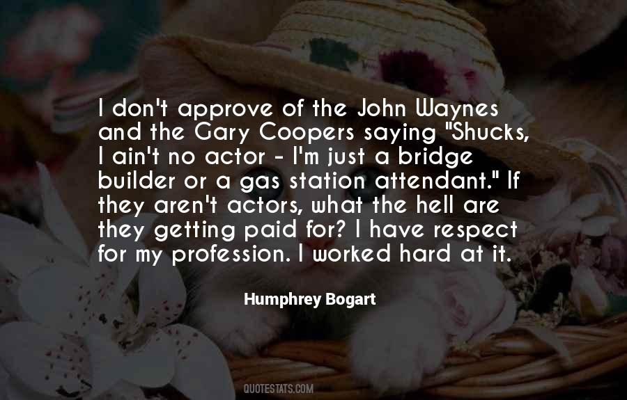 Humphrey Bogart Quotes #376766