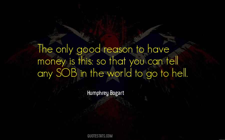 Humphrey Bogart Quotes #570911