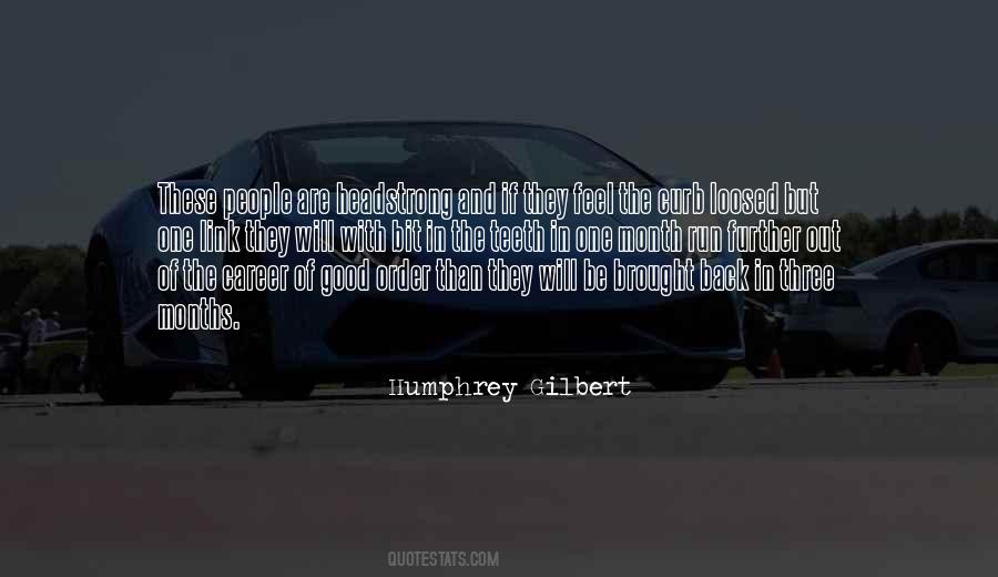 Humphrey Gilbert Quotes #251983