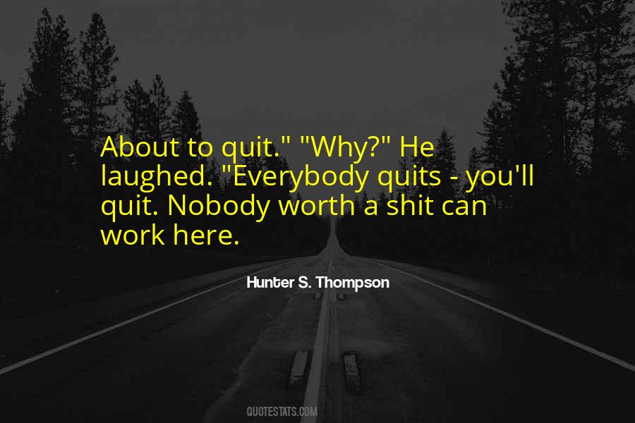 Hunter S. Thompson Quotes #1021133