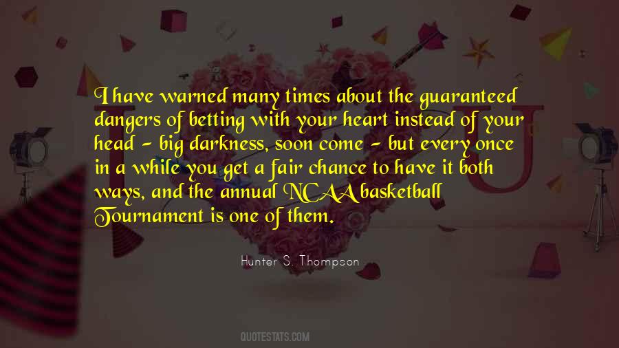 Hunter S. Thompson Quotes #1104553