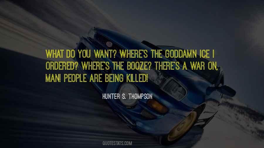 Hunter S. Thompson Quotes #1108149