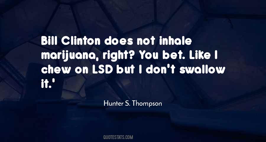 Hunter S. Thompson Quotes #126260