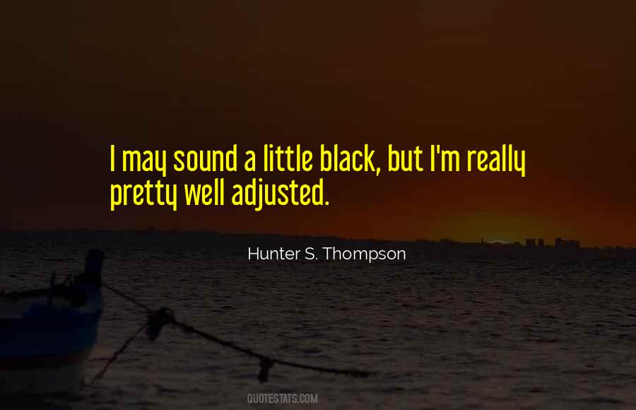 Hunter S. Thompson Quotes #145275
