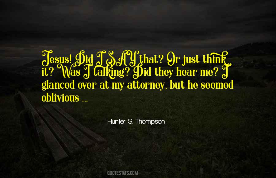 Hunter S. Thompson Quotes #1524495