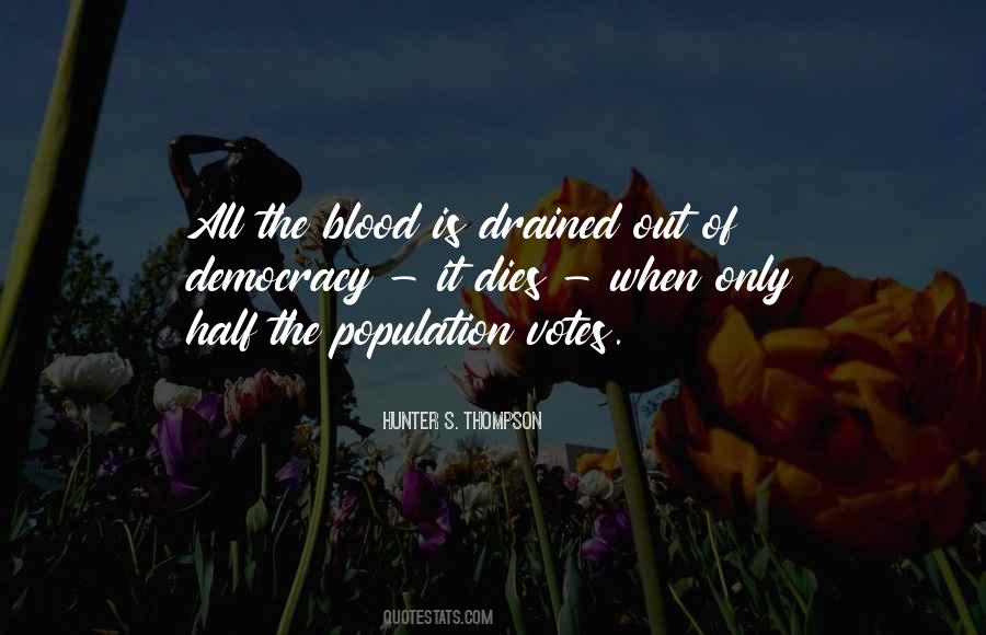 Hunter S. Thompson Quotes #163170