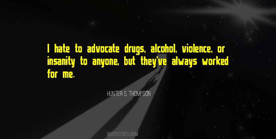 Hunter S. Thompson Quotes #1657897