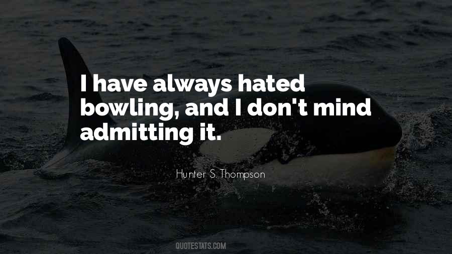 Hunter S. Thompson Quotes #1814912