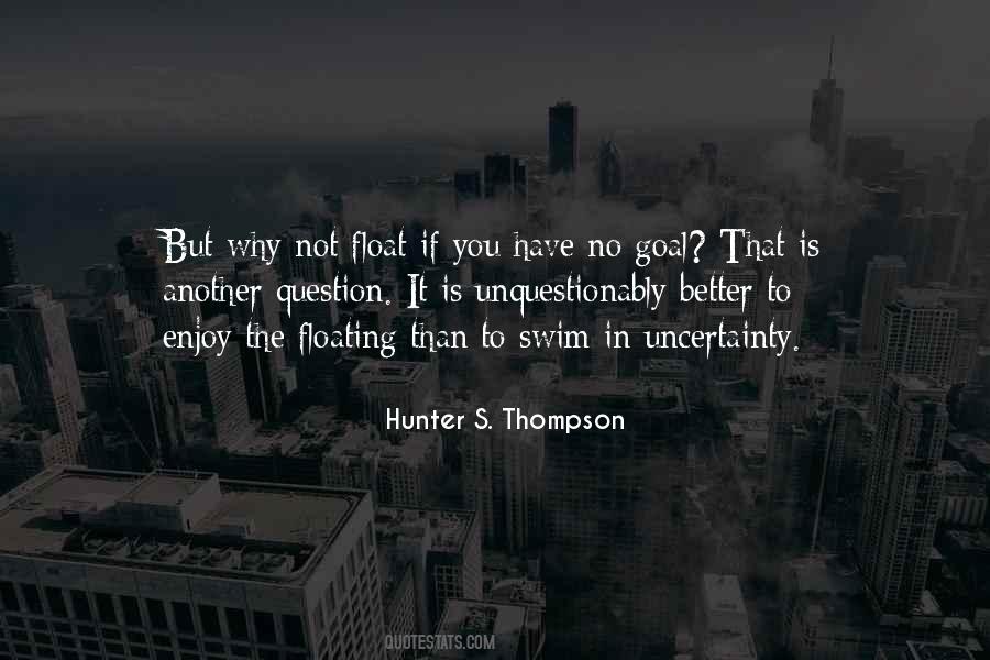 Hunter S. Thompson Quotes #428622