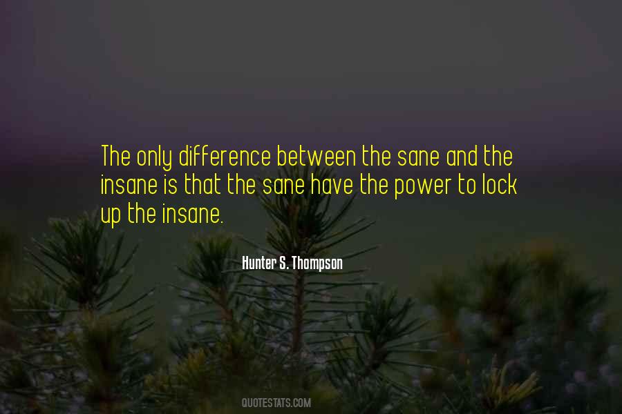 Hunter S. Thompson Quotes #443651