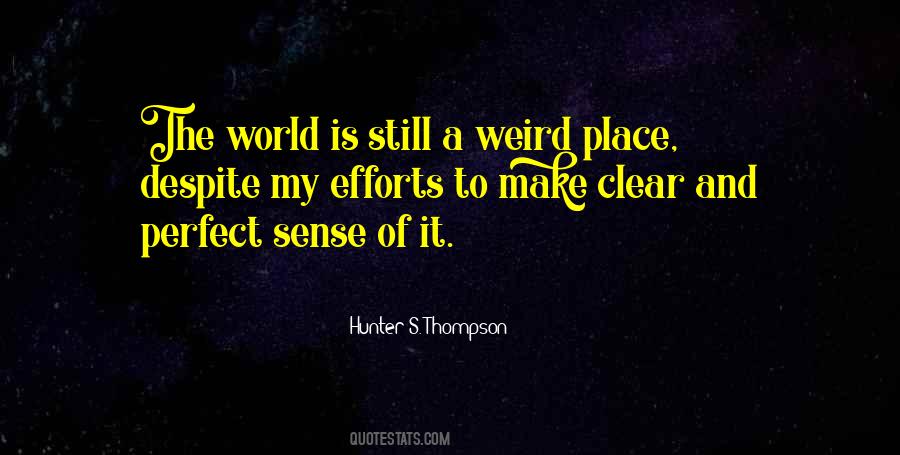 Hunter S. Thompson Quotes #527911