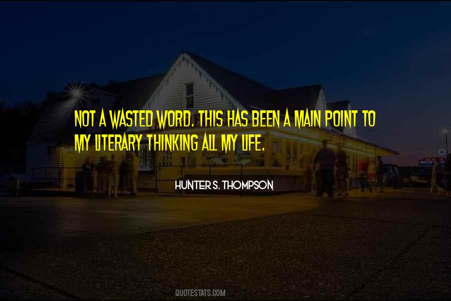 Hunter S. Thompson Quotes #742813
