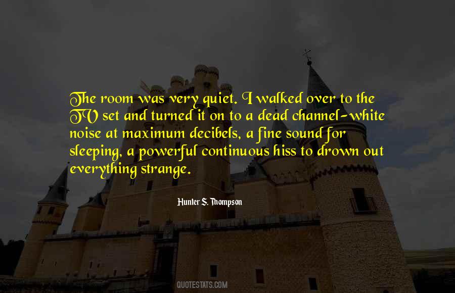 Hunter S. Thompson Quotes #746233