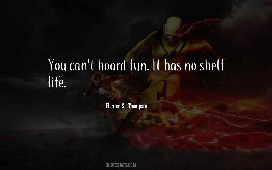 Hunter S. Thompson Quotes #795450