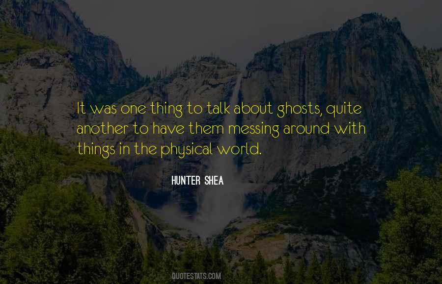 Hunter Shea Quotes #1637214