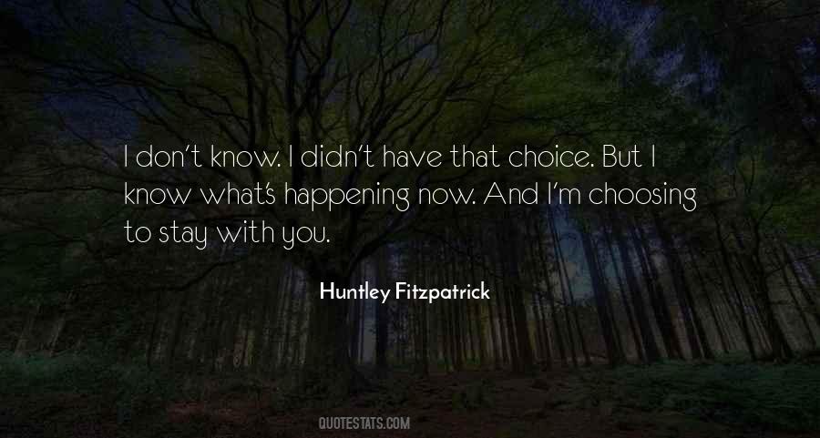 Huntley Fitzpatrick Quotes #1266882