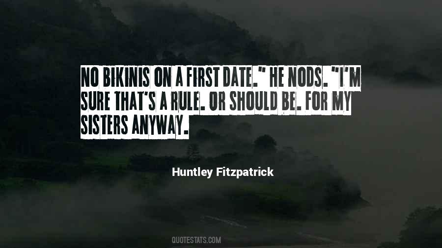 Huntley Fitzpatrick Quotes #1267636