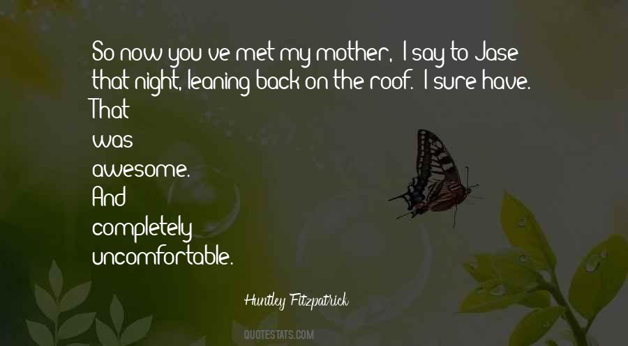 Huntley Fitzpatrick Quotes #1292410