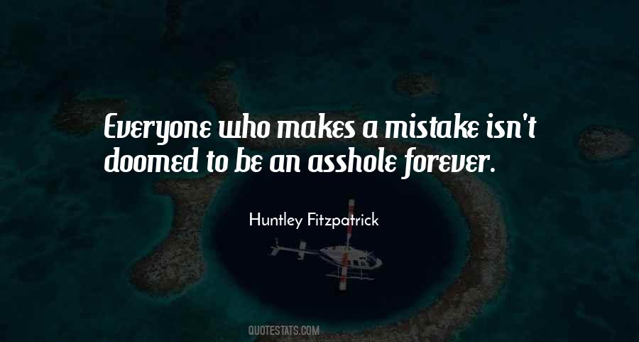 Huntley Fitzpatrick Quotes #1313608