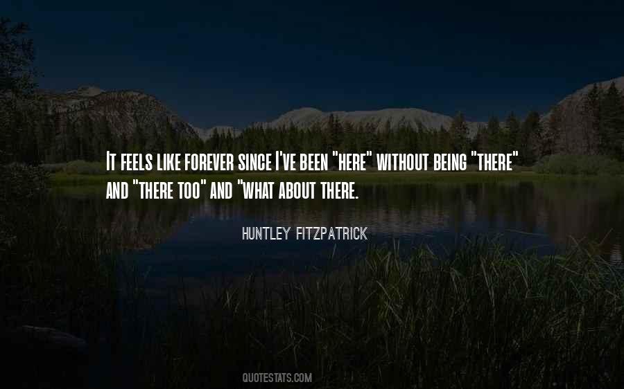 Huntley Fitzpatrick Quotes #1782078