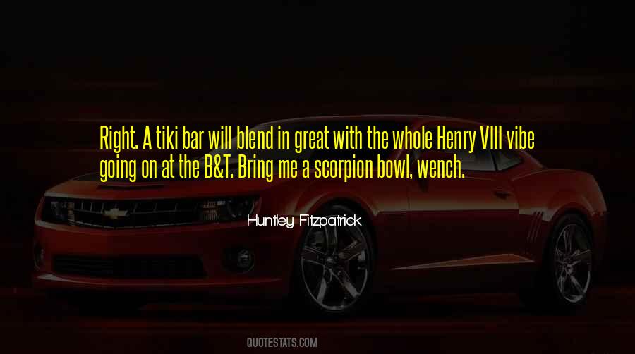 Huntley Fitzpatrick Quotes #212005