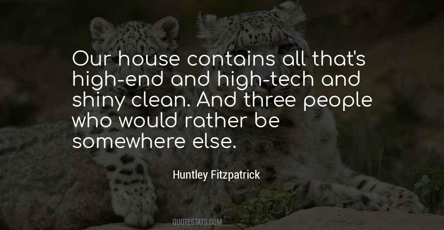 Huntley Fitzpatrick Quotes #668672