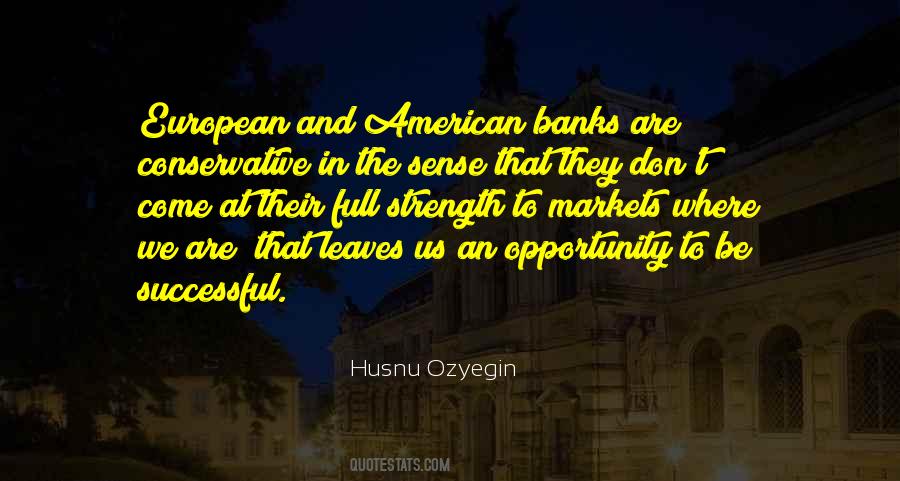 Husnu Ozyegin Quotes #87385