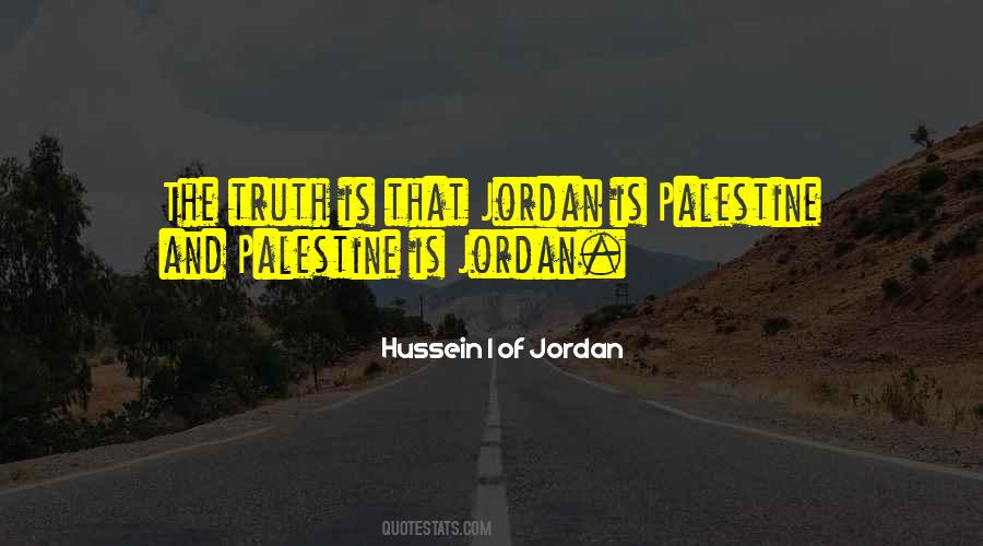 Hussein I Of Jordan Quotes #941594