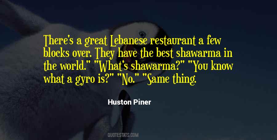 Huston Piner Quotes #1402804