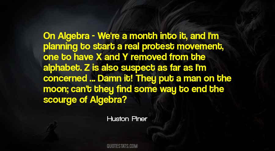 Huston Piner Quotes #418614